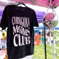 Chingona Moms Club | Shirt